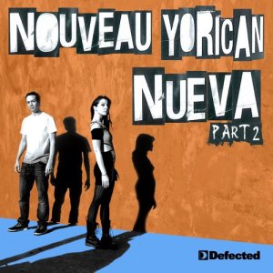 Nouveau Yorican的專輯Nueva [Part 2]