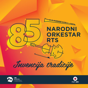 Album Invencija tradicije (85 godina Narodnog orkestra RTS) from Narodni orkestar RTS