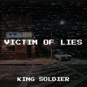 Album Victim of Lies (Explicit) from King Soldier