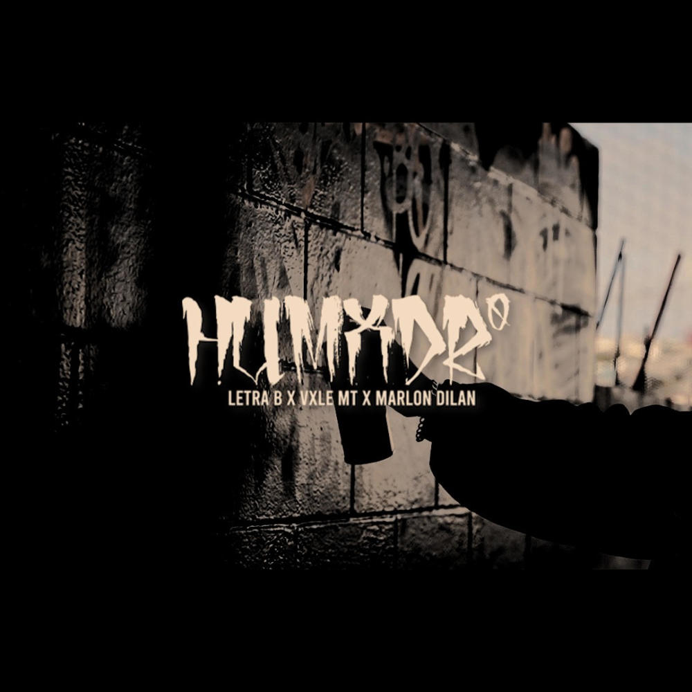 HUMXDRº (feat. Vxle mt & Marlon dilan) (Explicit)