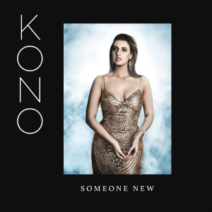 收听kono的Someone New (Piano Version)歌词歌曲
