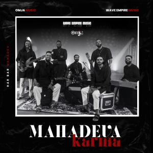 收聽Avi S的Mahadeva Karma (feat. OMJA)歌詞歌曲