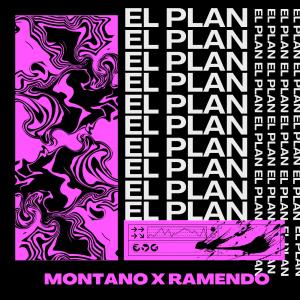 อัลบัม El Plan (feat. Ramendo) ศิลปิน Montano