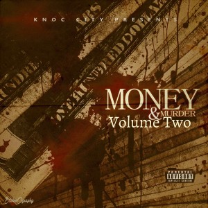 Knoc City的專輯Money & Murder, Vol. 2