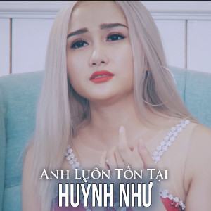 Album Anh Luôn Tồn Tại from 