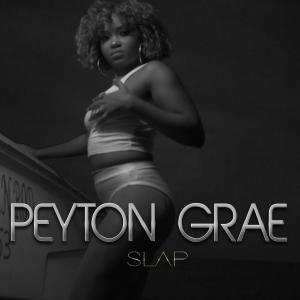 收聽Peyton Grae的Slap (Explicit)歌詞歌曲