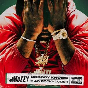 ดาวน์โหลดและฟังเพลง Nobody Knows (Explicit) พร้อมเนื้อเพลงจาก Mozzy