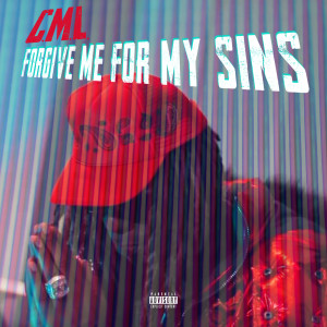 Forgive Me For My Sins (Explicit)