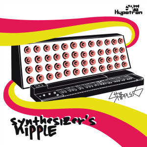 收听The Snipplers的Synthesizer's Nipple (V@LeRiC remix)歌词歌曲
