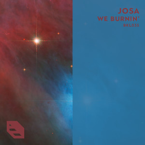 Album We Burnin' (Radio Edit) from Josa