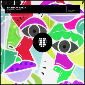 Listen to Rainbow Party song with lyrics from Rosenna Samson