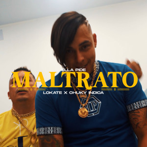 Chuky Indica的專輯Ella Pide Maltrato (Explicit)
