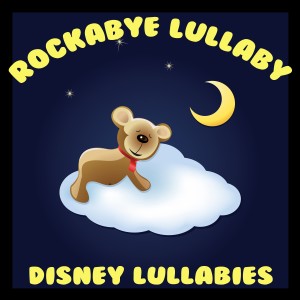 收聽Rockabye Lullaby的When She Loved Me歌詞歌曲