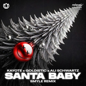 Kayote的專輯Santa Baby (SMYLE Remix)