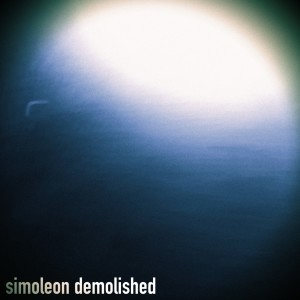 Album Demolished (Explicit) from Simoleon