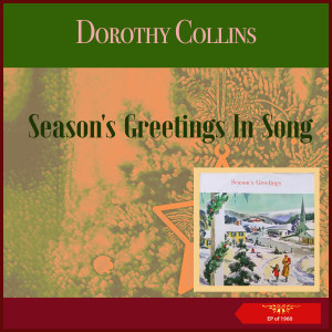อัลบัม Season's Greetings In Song (EP of 1960) ศิลปิน Dorothy Collins