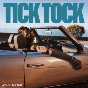 Jnr Choi的專輯TICK TOCK (Explicit)