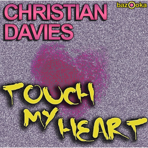 Dengarkan lagu Touch My Heart (Original Instrumental Mix) nyanyian Christian Davis dengan lirik
