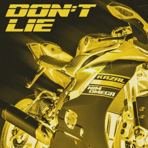 收聽Nim Omega的Don't lie (Explicit)歌詞歌曲