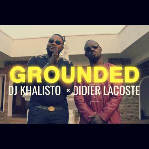 收聽DJ Khalisto的Grounded歌詞歌曲