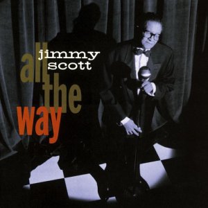 ดาวน์โหลดและฟังเพลง All the Way (LP版) พร้อมเนื้อเพลงจาก Jimmy Scott