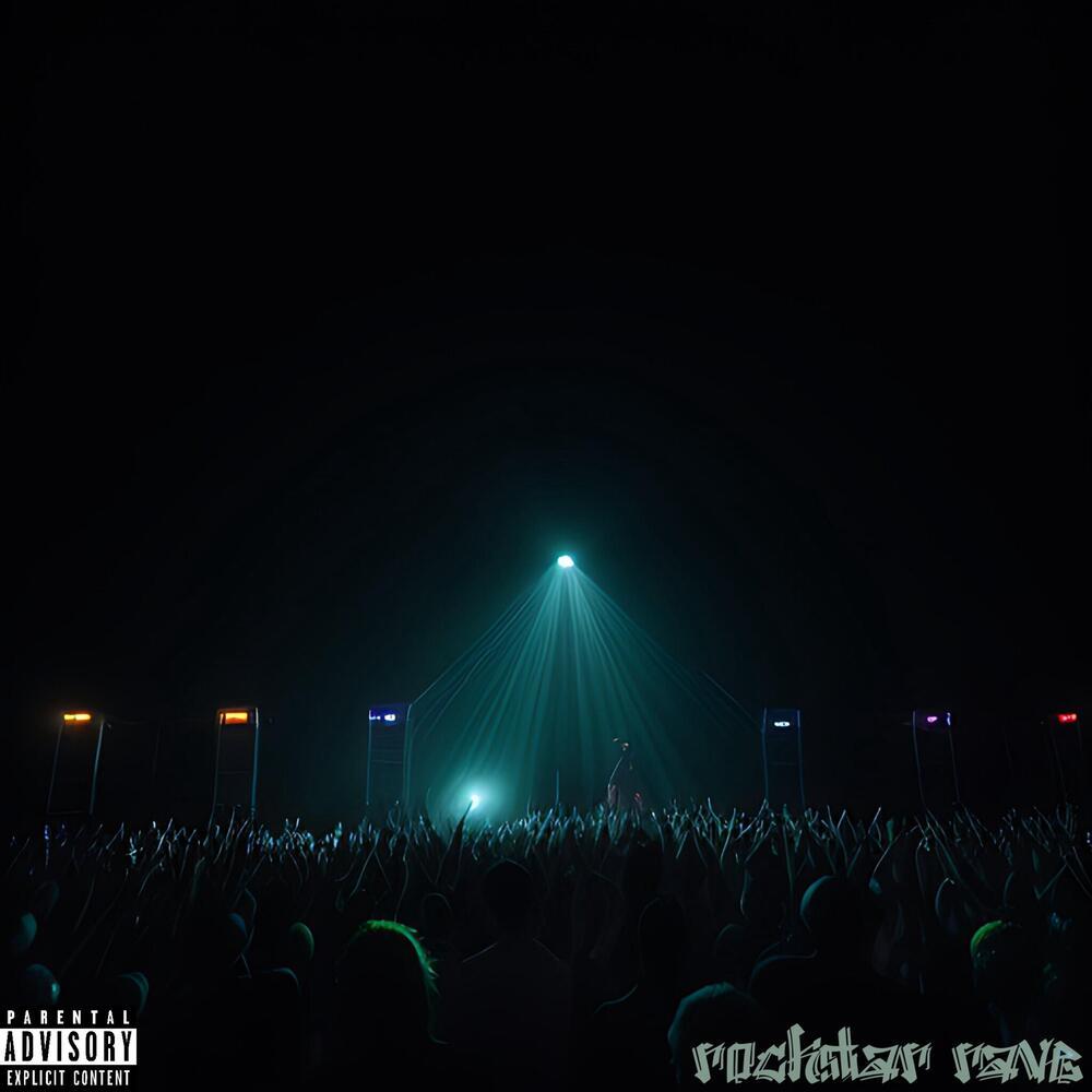 rockstar rave (Explicit)