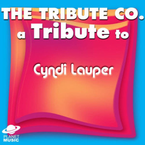 อัลบัม A Tribute to Cyndi Lauper ศิลปิน The Tribute Co.