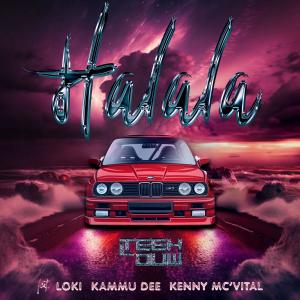 อัลบัม Halala (feat. Loki., Kammu Dee & Kenny Mc'Vital) ศิลปิน Teehlouw