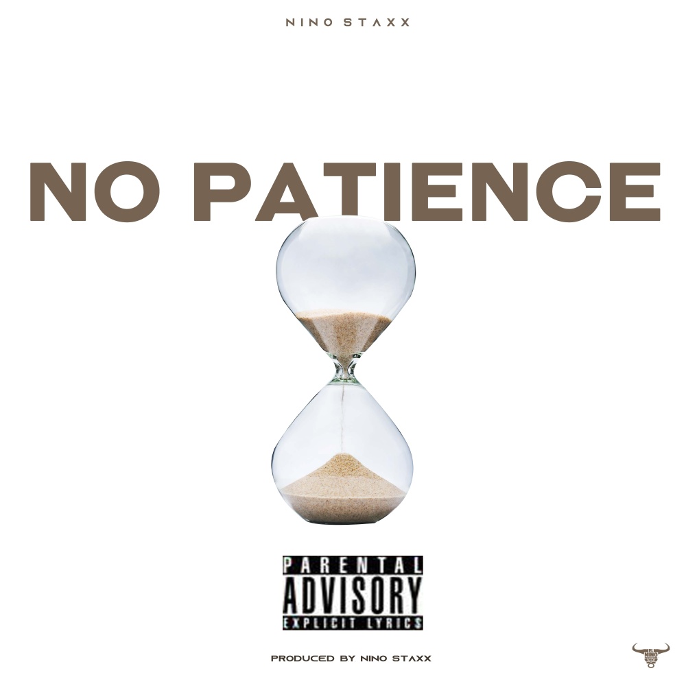 No Patience (Explicit)