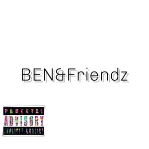 BUCKINGHAM B.K.的專輯BEN&Friendz (feat. JayDAWG) [Explicit]
