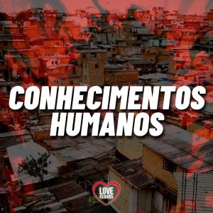 Listen to Conhecimentos Humanos (Explicit) song with lyrics from DJ Edric ZS