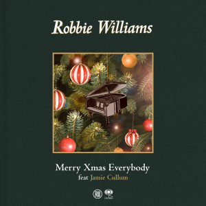 ดาวน์โหลดและฟังเพลง Merry Xmas Everybody พร้อมเนื้อเพลงจาก Robbie Williams