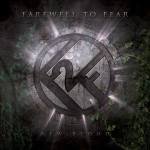 收听Farewell 2 Fear的New Blood歌词歌曲