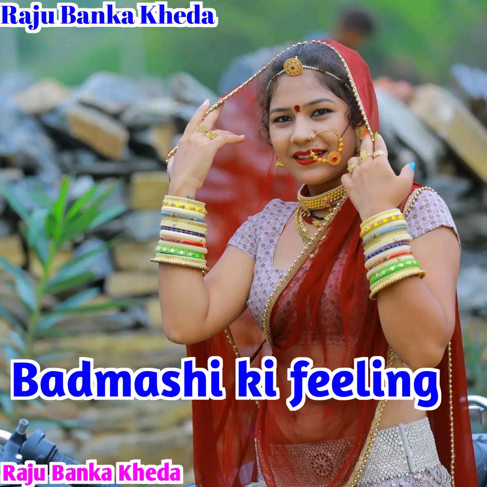 Badmashi Ki Feeling