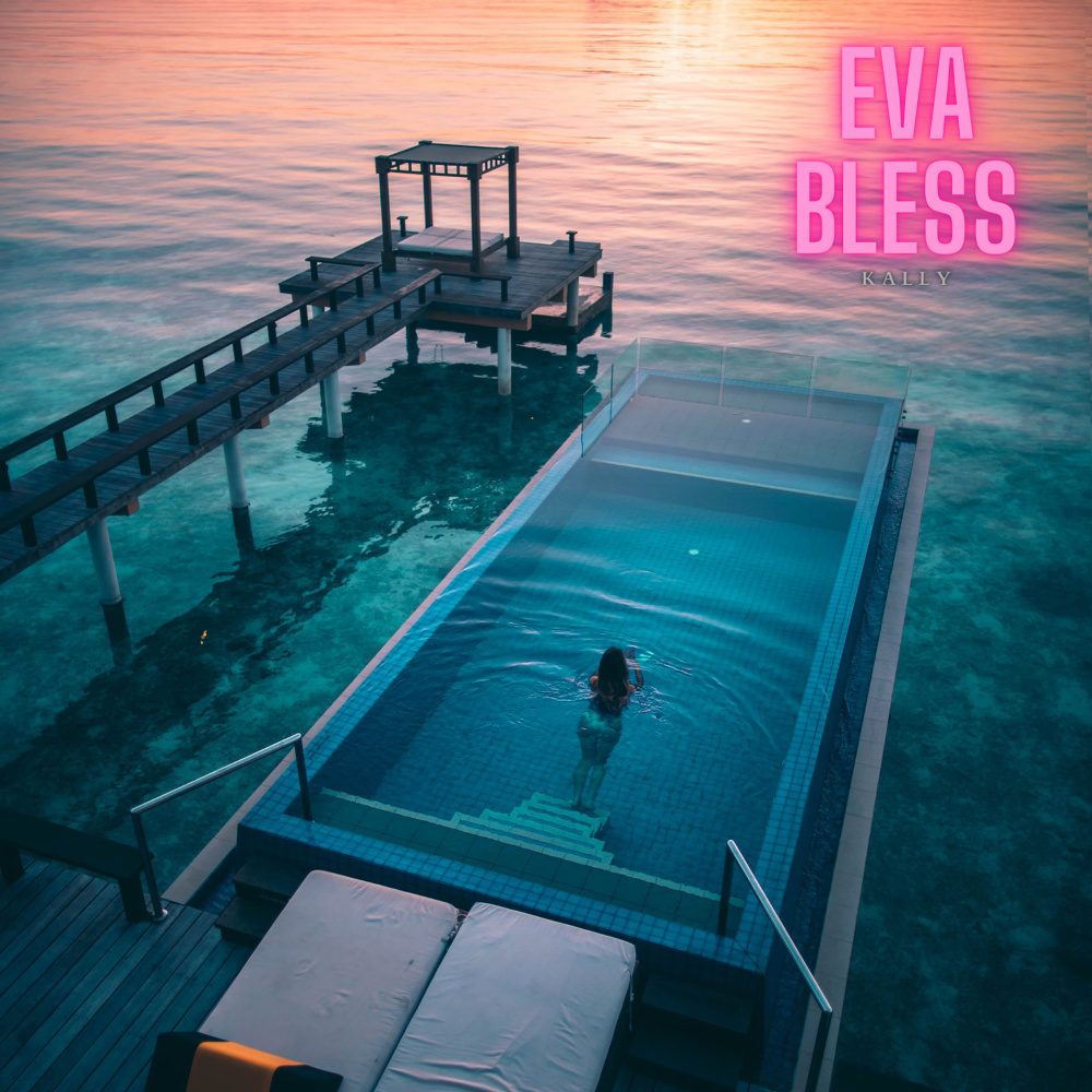 Eva Bless (Explicit)