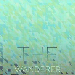 Dengarkan lagu The Wanderer nyanyian Carlo Mastrangelo dengan lirik