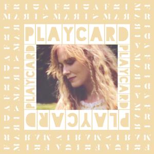 ดาวน์โหลดและฟังเพลง Playcard พร้อมเนื้อเพลงจาก Frida Maria