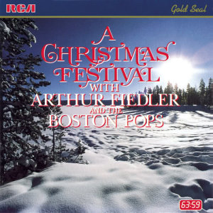 收聽Arthur Fiedler的A Christmas Festival歌詞歌曲