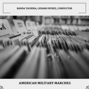 Conductor的專輯American Military Marches