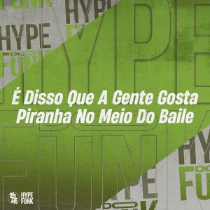 收听MC ZKW的É Disso Que a Gente Gosta, Piranha no Meio do Baile (Explicit)歌词歌曲