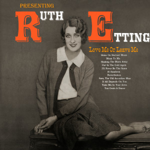 Presenting Ruth Etting
