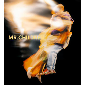 Mr.children的專輯Mr.Children 2015 - 2021 & Now (Studio Recordings)