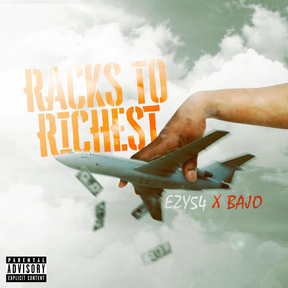 RACKS TO RICHEST (Explicit)