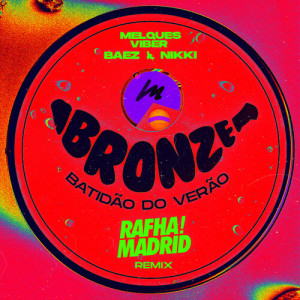 อัลบัม BRONZE (Rafha Madrid Remix) ศิลปิน Nikki Valentine