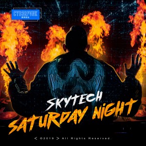 收聽Skytech的Saturday Night歌詞歌曲