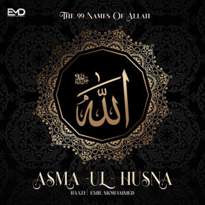 Album Asma Ul Husna from Emil Mohammed