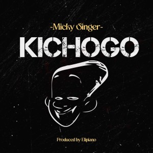 Album Kichogo from Micky Singer