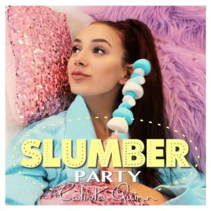收聽Calista Quinn的Slumber Party歌詞歌曲