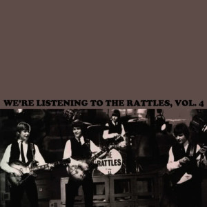We're Listening to the Rattles, Vol. 4