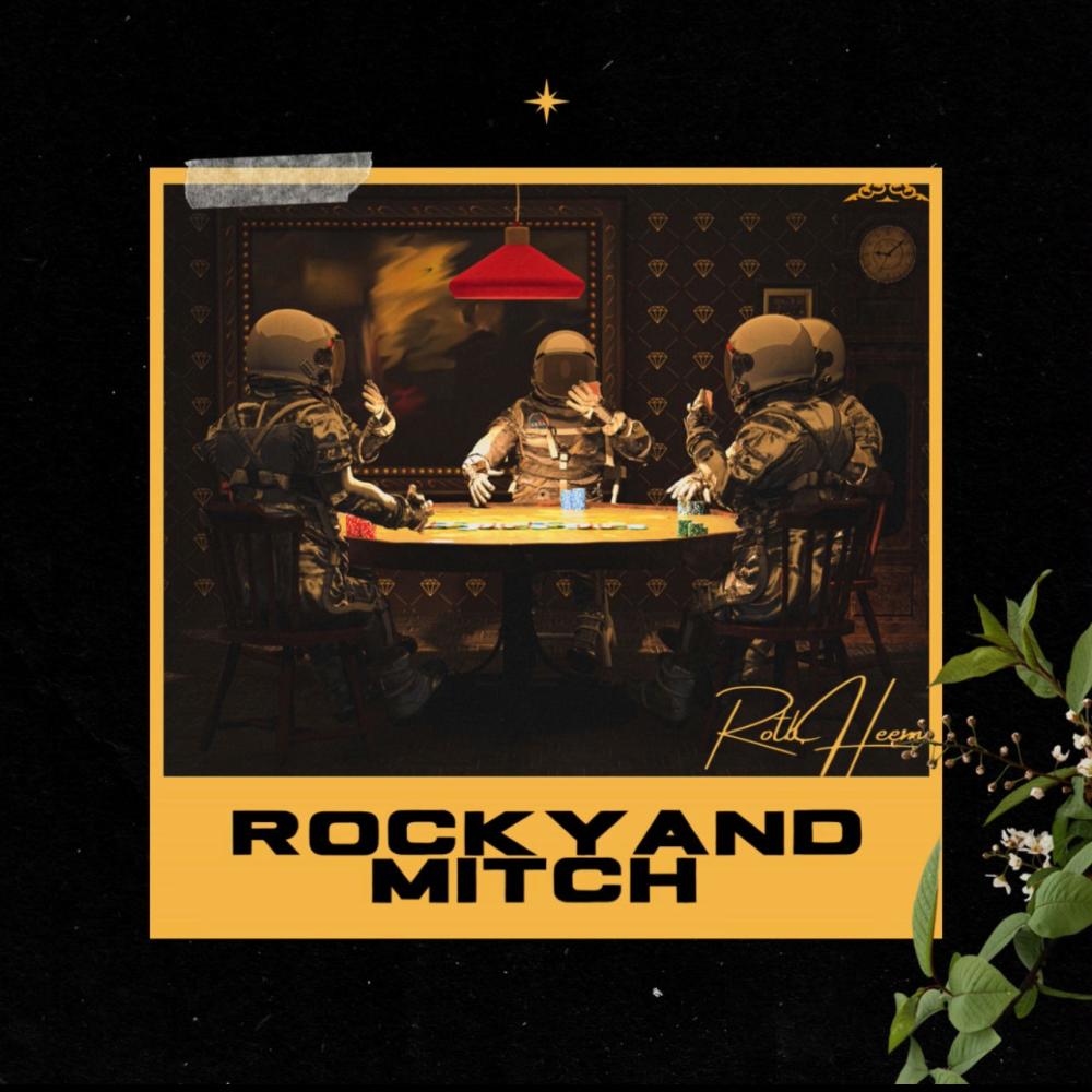 Rocky and mitch (feat. Rotb.maj) (Explicit)